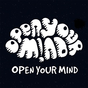 OPEN YOUR MIND