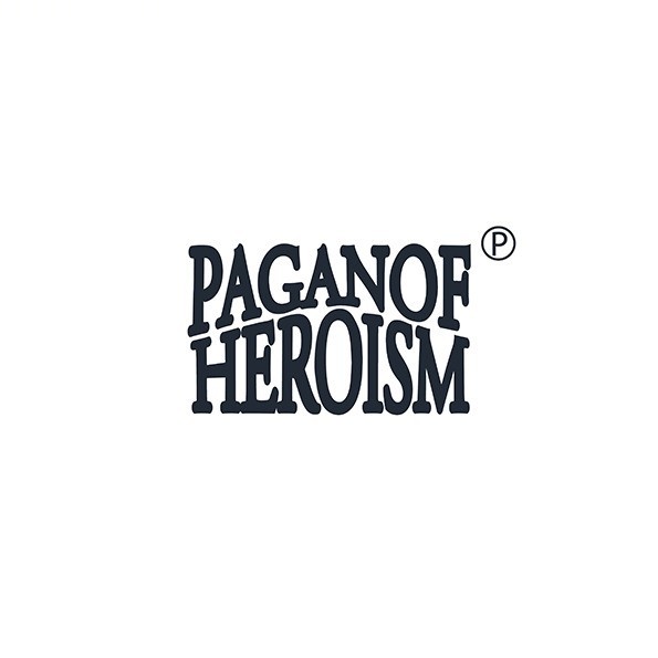 PAGAN OF HEROISM