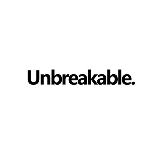 Unbreakable